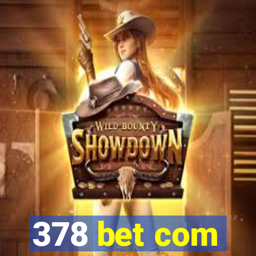 378 bet com